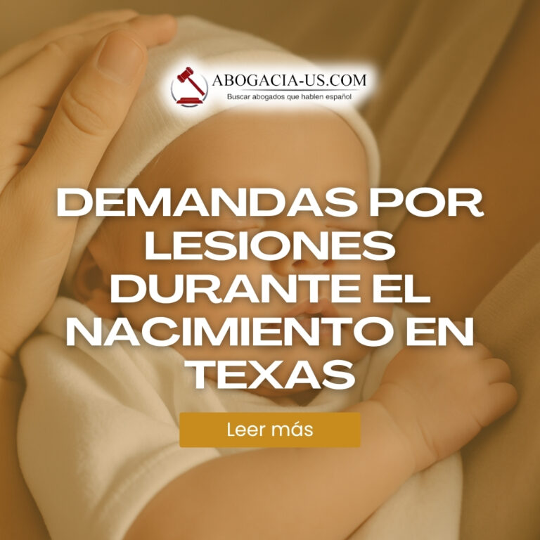 Demandas por lesiones durante el nacimiento en Texas: Lo que todo padre debe saber