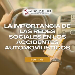 La importancia de las redes sociales en los accidentes automovilísticos