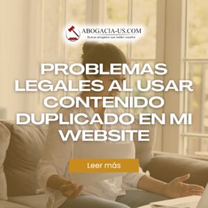 ¿Qué problemas legales podría tener al usar contenido duplicado en mi website?