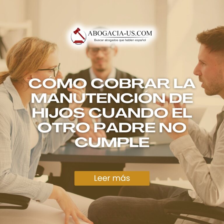 Cómo cobrar la manutención de hijos cuando el otro padre no cumple