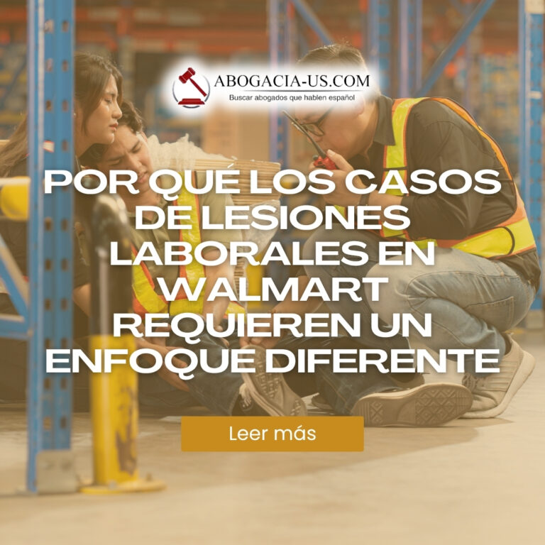 Por qué los casos de lesiones laborales en Walmart en el norte de Texas requieren un enfoque diferente