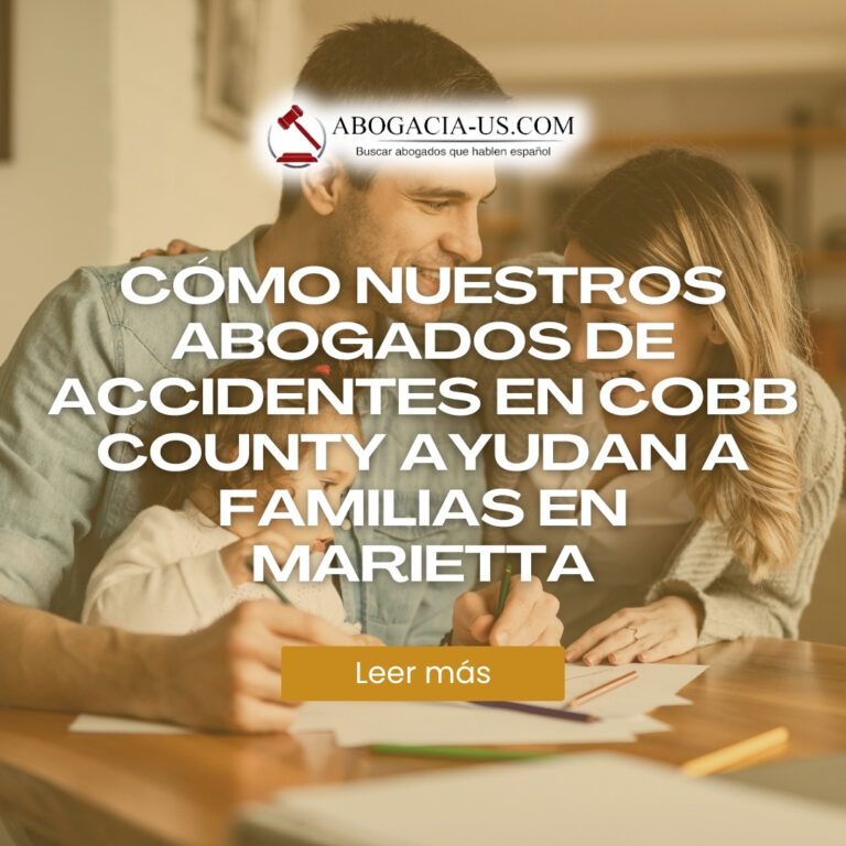 Cómo nuestros abogados de accidentes en Cobb County ayudan a familias en Marietta, Smyrna y más